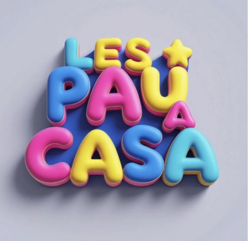 "Les PAU a casa"
