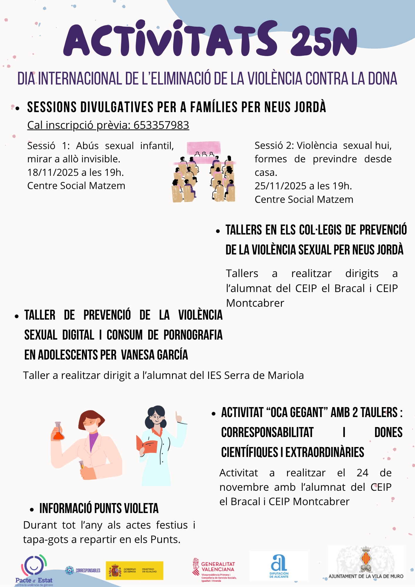 ACTIVITATS AMB MOTIU DEL 25N, DIA INTERNACIONAL DE L'ELIMINACIÓ DE LA VIOLÈNCIA CONTRA LA DONA